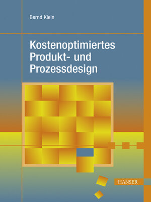 cover image of Kostenoptimiertes Produkt- und Prozessdesign